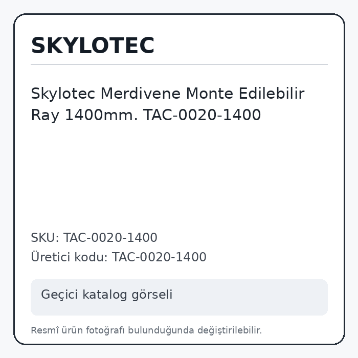 Skylotec Merdivene Monte Edilebilir Ray 1400mm. TAC-0020-1400 Skylotec Merdivene Monte Edilebilir Ray 1400mm. TAC-0020-1400